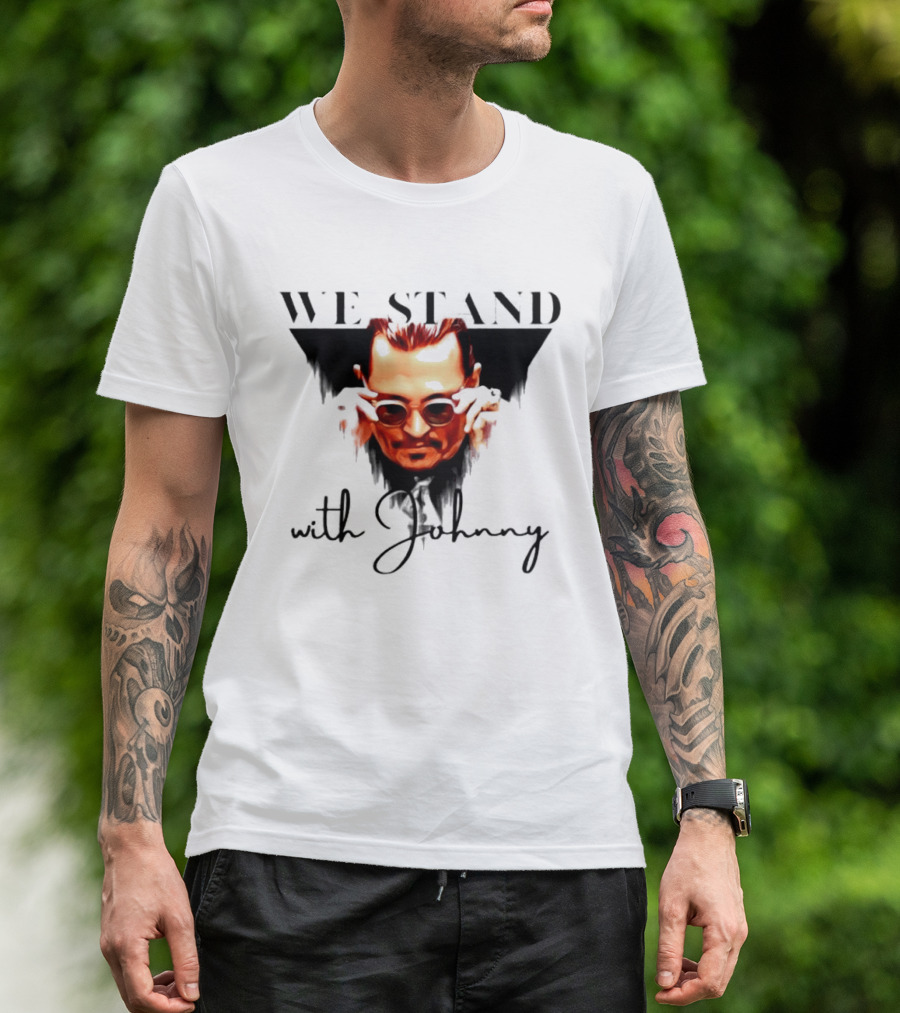 We Stand With Johnny T-Shirt