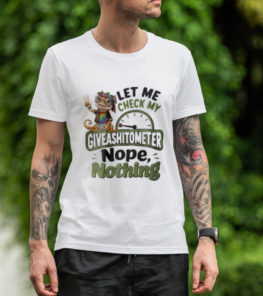 LET ME Check MY Giveashitometer Nope Nothing Cartoon Gecko Peace Sign T-Shirt
