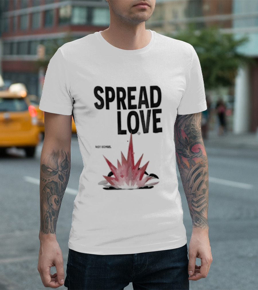 Spread Love NOT Bombs Pink Explosion Hearts T-Shirt