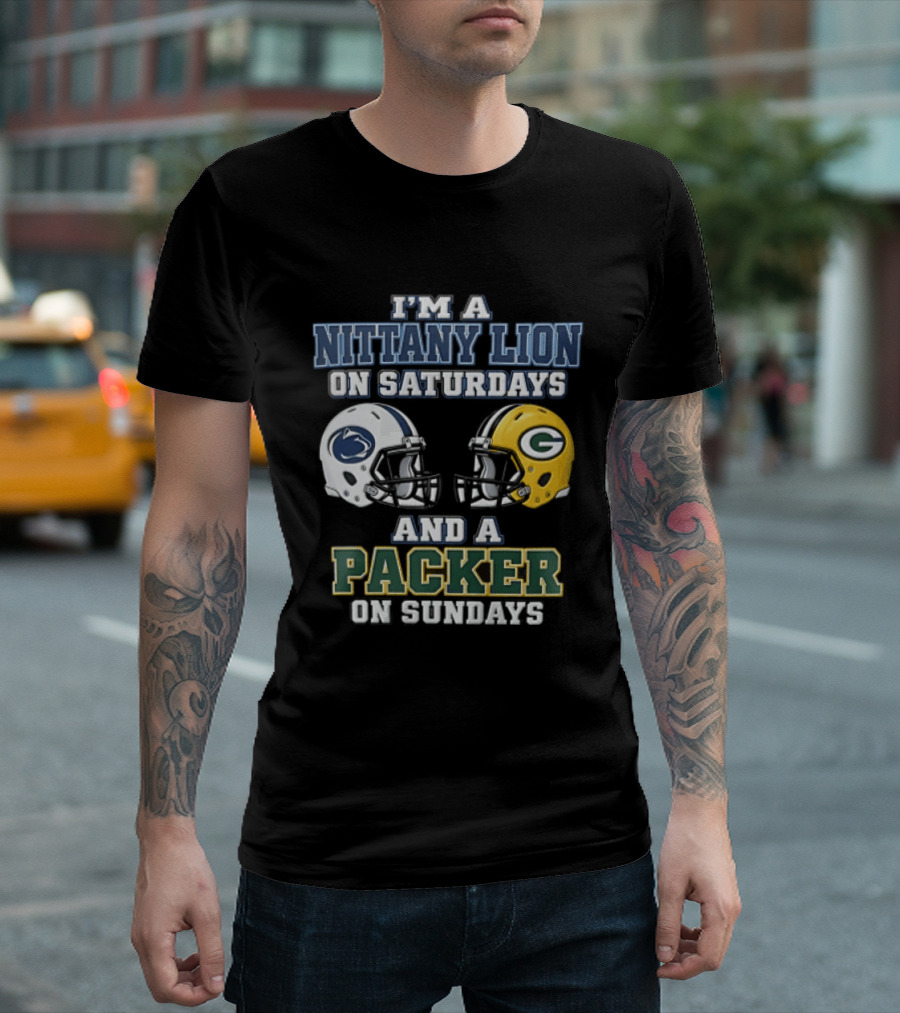 I'm A Nittany Lion On Saturdays And A Packer On Sundays Football Fans T-Shirt