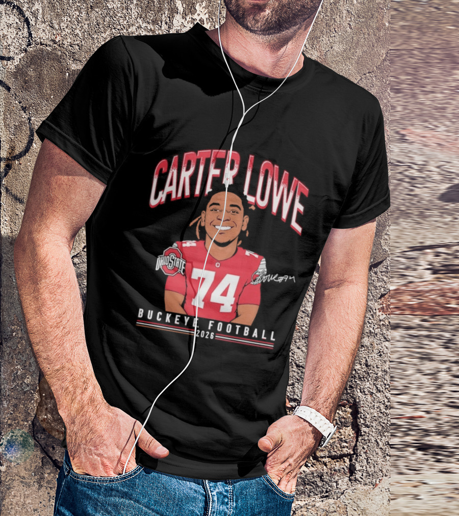 Carter Lowe 74 Ohio State Buckeye Football 2025 T-Shirt