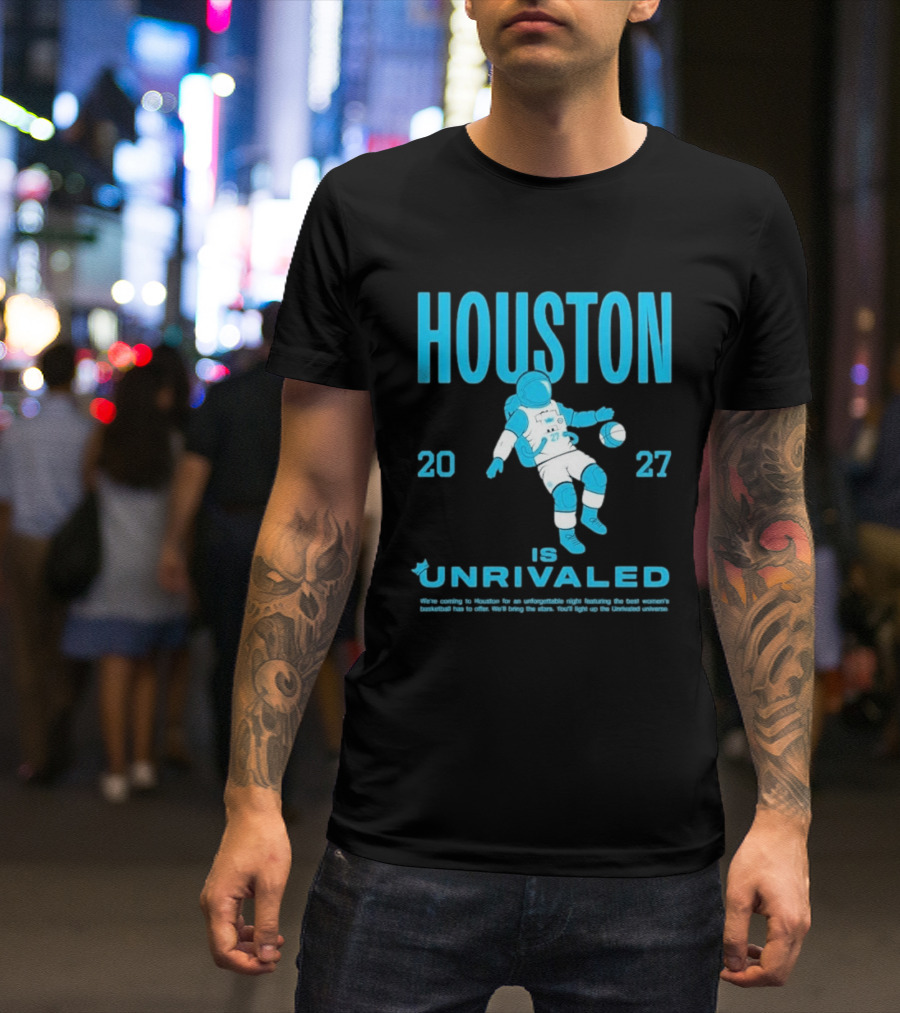 Houston 2027 Is Unrivaled Astronaut Catcher T-Shirt