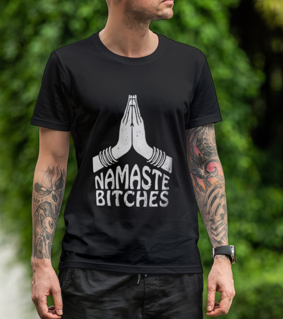 Pupiloves Namaste Bitches Funny Yoga Meditation Humor T-Shirt