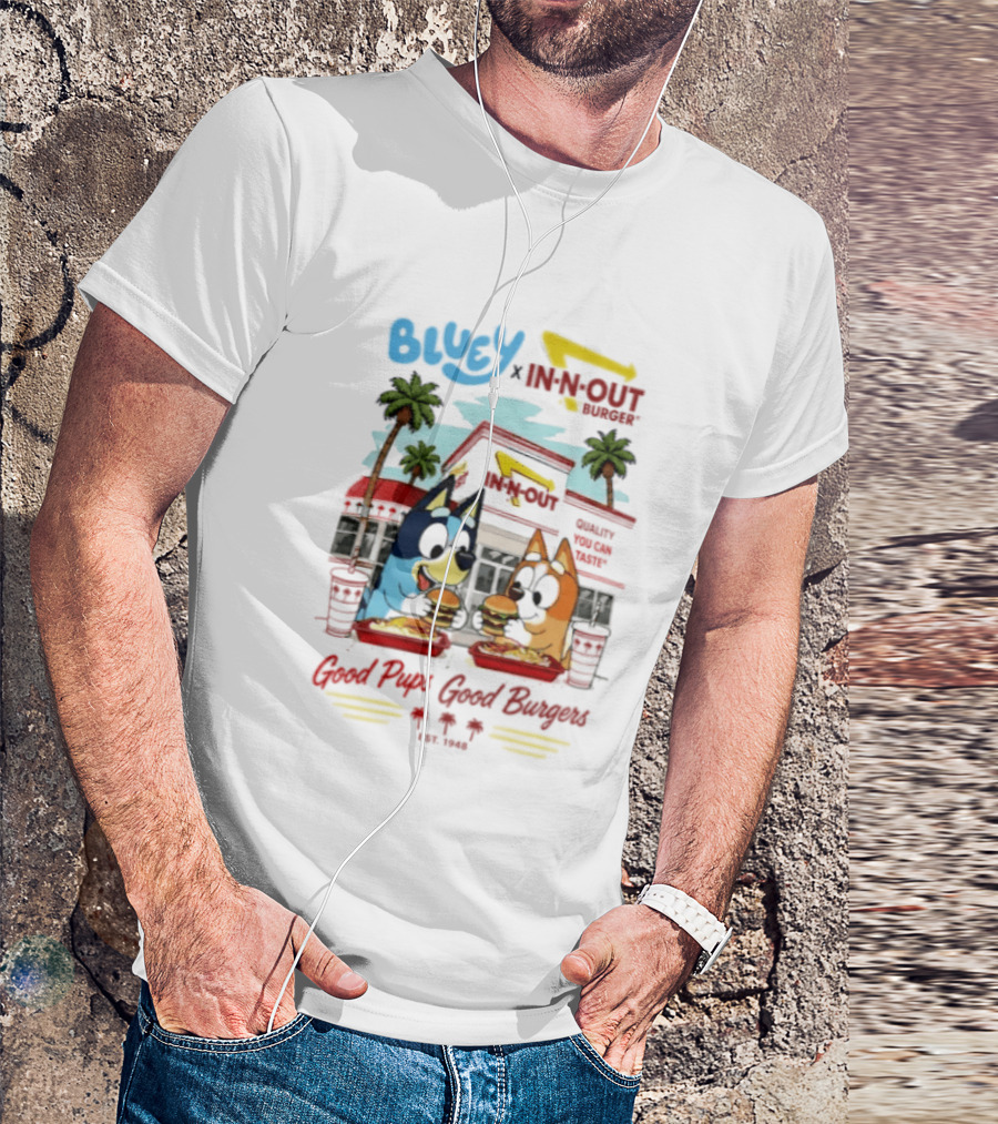 Bluey X In N Out Burger Good Pups Good Burgers Palm Tree Friends Eating T-Shirt