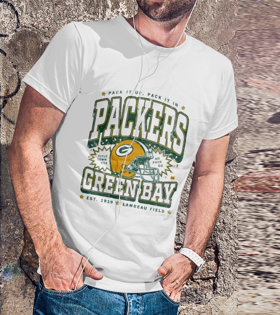 Pack It Up Pack It In Green Bay Packers Title Town USA Est 1919 Lambeau Field T-Shirt