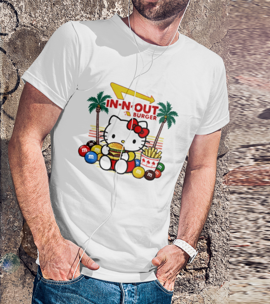 Hello Kitty Enjoying In N Out Burger Surrounded By M&Ms And Fries T-Shirt