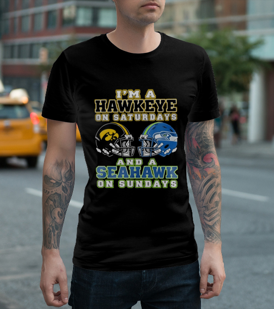 I'm A Hawkeye On Saturdays And A Seahawk On Sundays Football Helmet Fan Gear T-Shirt