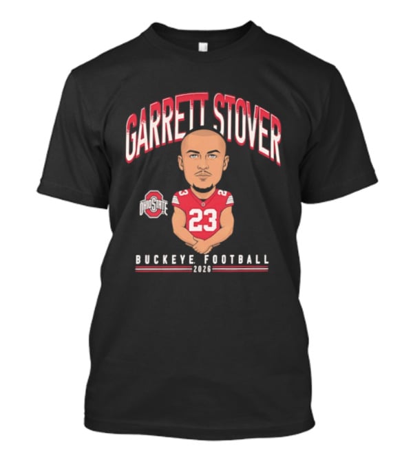 Garrett Stover Buckeye Football 2023 Ohio State 23 T-Shirt