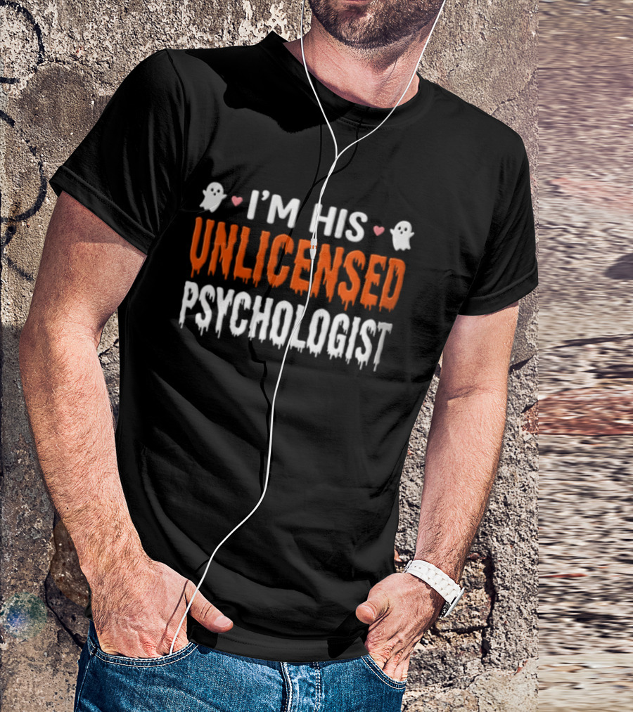 I'm His Unlicensed Psychologist Halloween Two Ghosts Pink Hearts Dripping T-Shirt