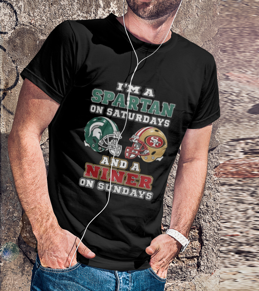 I'm A Spartan On Saturdays And A Niner On Sundays Football Helmets T-Shirt