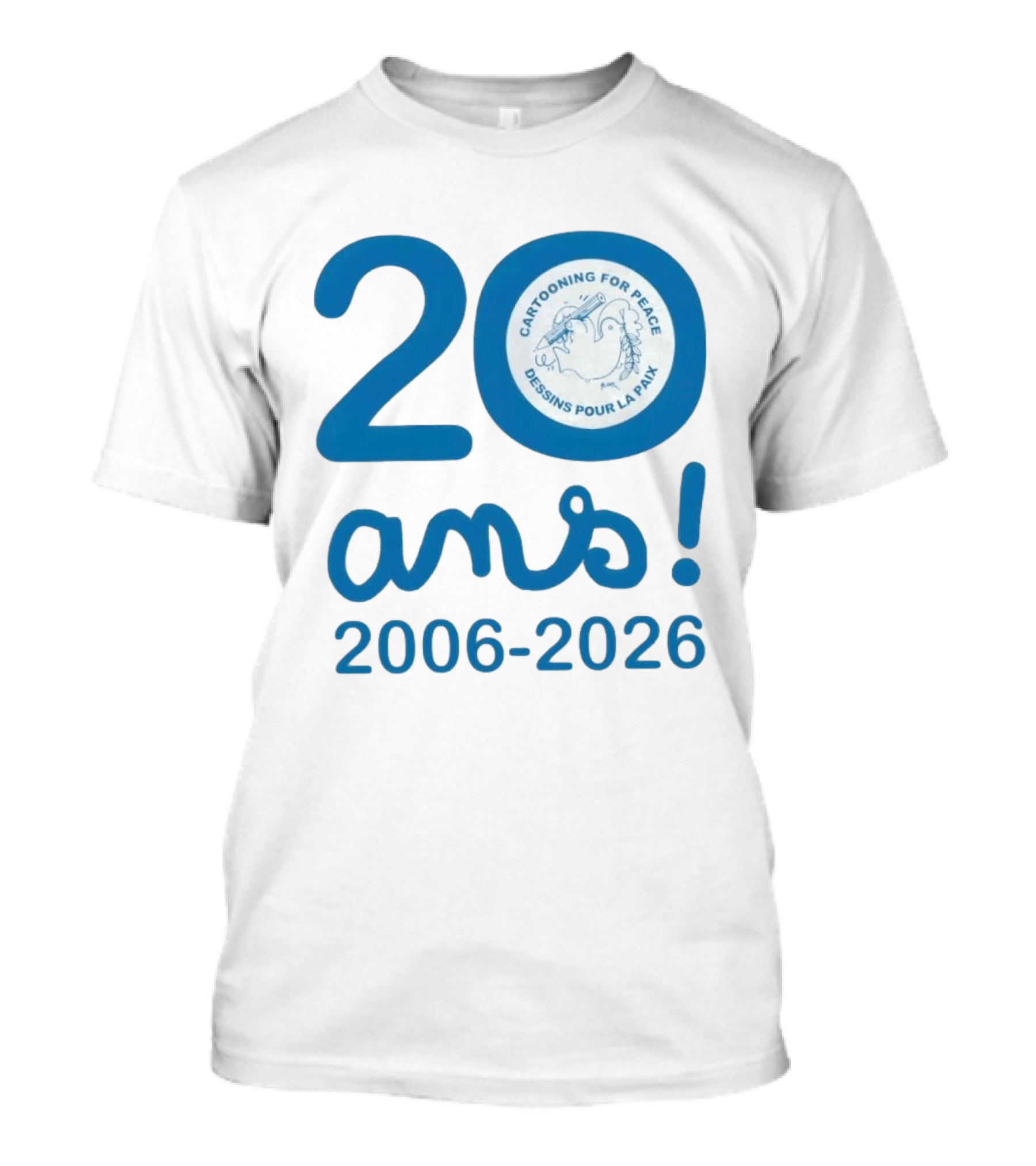 Cartooning For Peace 20 Ans 2006 2026 Dessins Pour La Paix 20th Anniversary T-Shirt