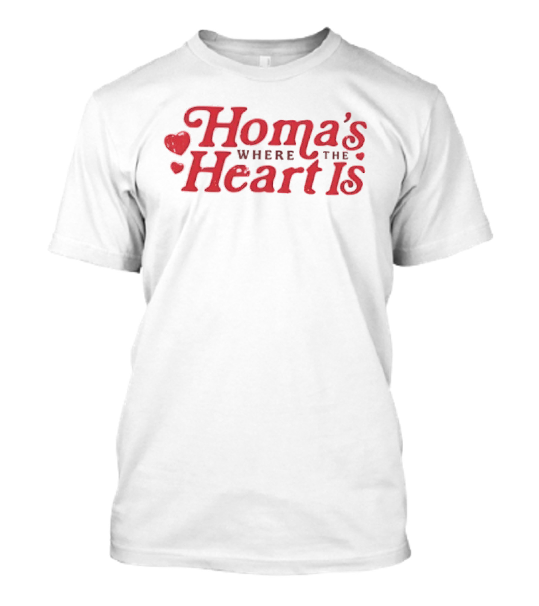 Homa's Where The Heart Is Red Text With Heart T-Shirt