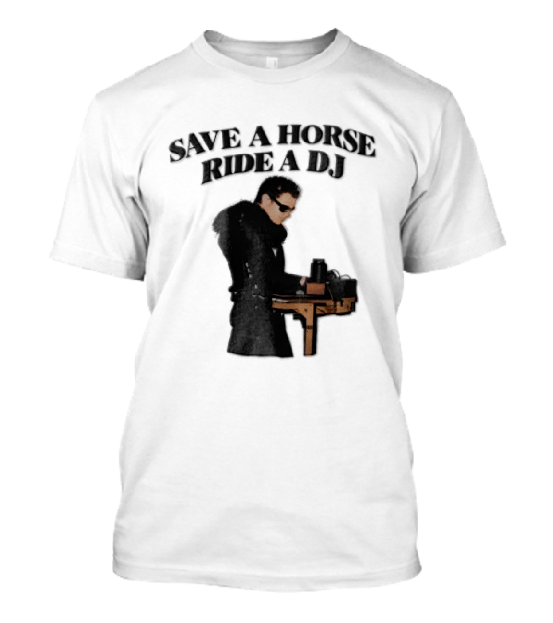 Save A Horse Ride A DJ Sunglasses Turntable Musician T-Shirt