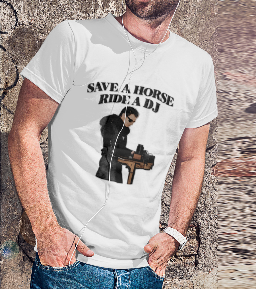Save A Horse Ride A DJ Sunglasses Turntable Musician T-Shirt