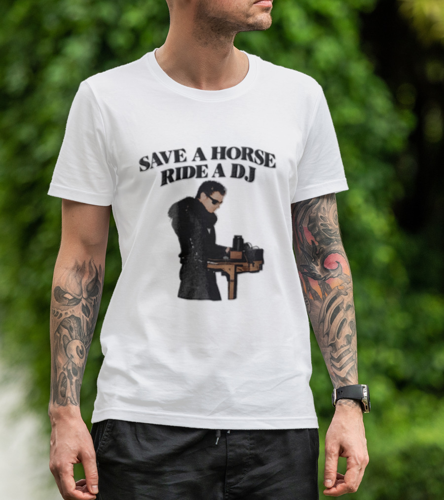 Save A Horse Ride A DJ Sunglasses Turntable Musician T-Shirt