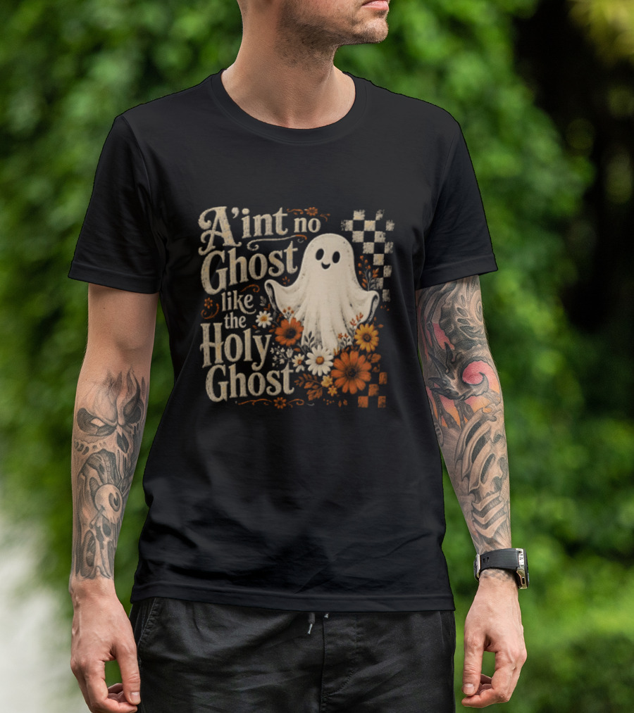 Aint No Ghost Like The Holy Ghost Ghost Flowers Checkered T-Shirt