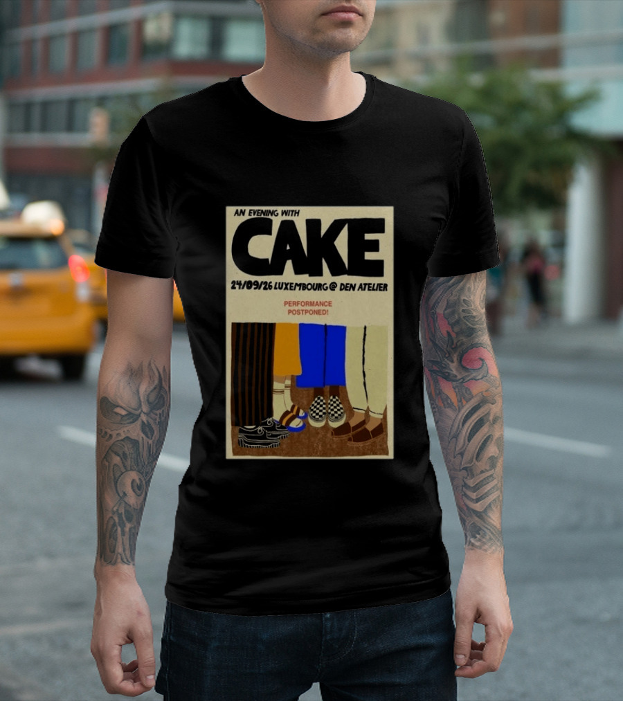 An Evening With CAKE Luxembourg Den Atelier Sep 24 2026 Performance Postponed T-Shirt