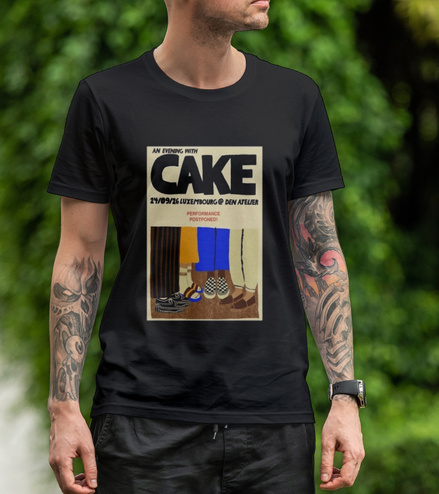 An Evening With CAKE Luxembourg Den Atelier Sep 24 2026 Performance Postponed T-Shirt