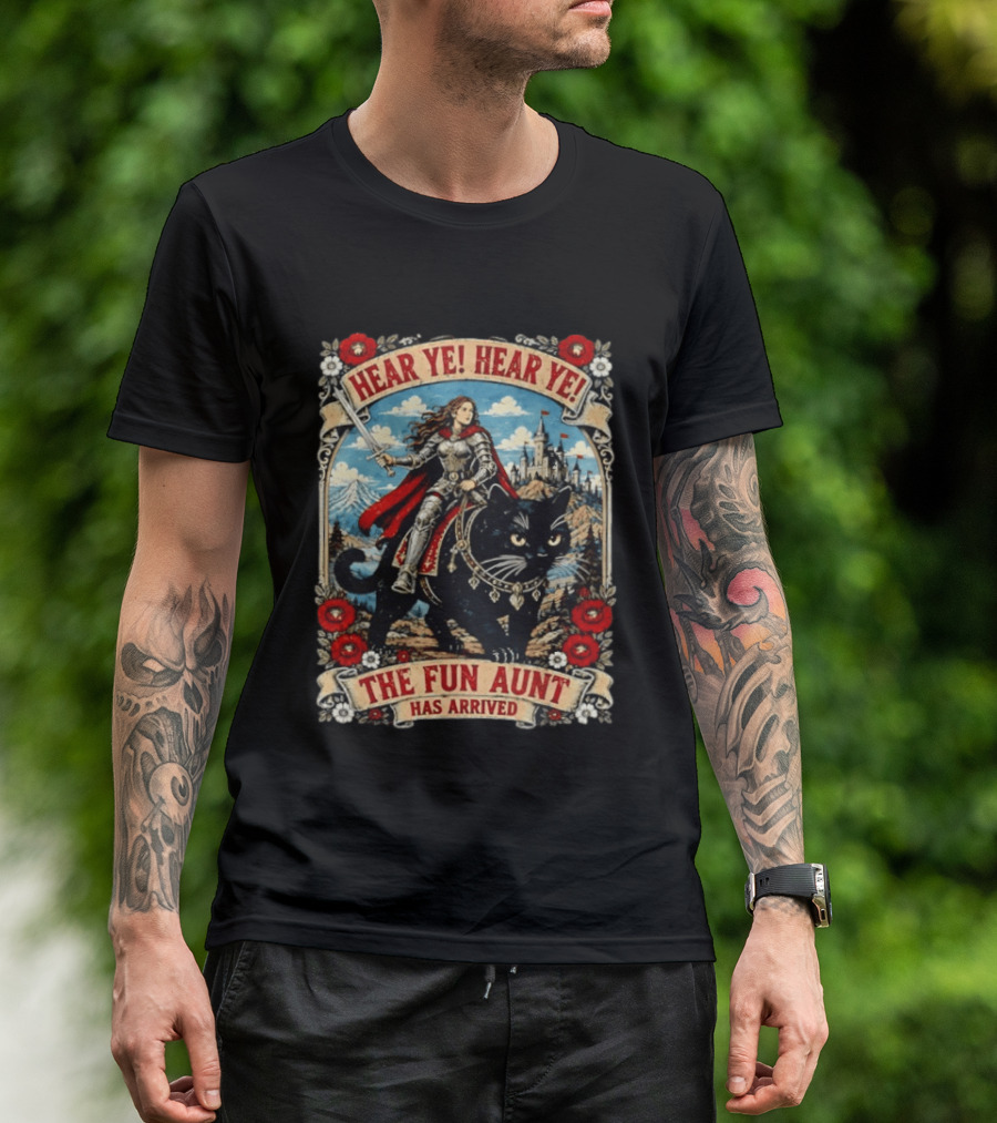 Hear Ye Hear Ye Fun Aunt Has Arrived Medieval Knight On Black Cat T-Shirt