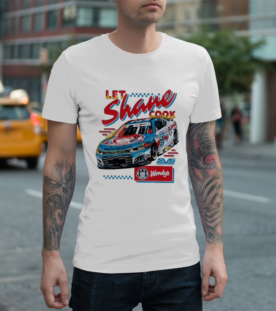 Let Shane Cook Shane Van Gisbergen Wendy's Race Car SVG T-Shirt