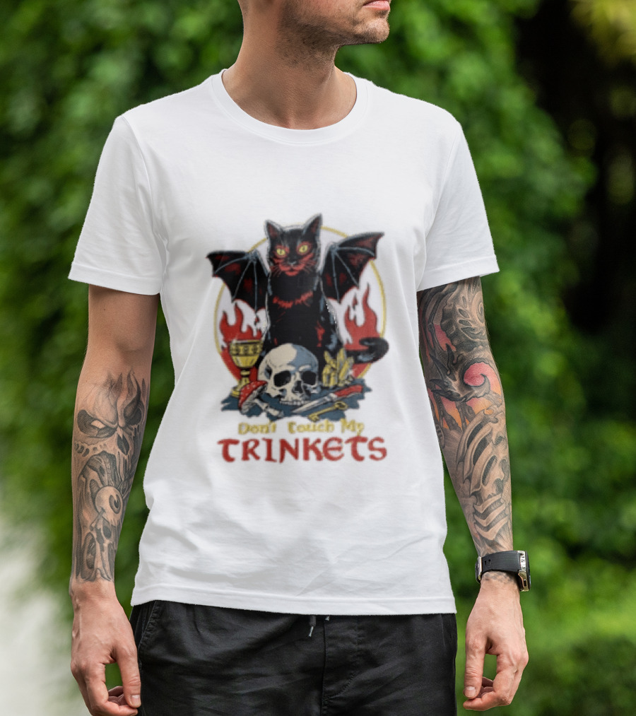 Steven Rhodes Cat Skull Chalice Flames Don't Touch My Trinkets T-Shirt