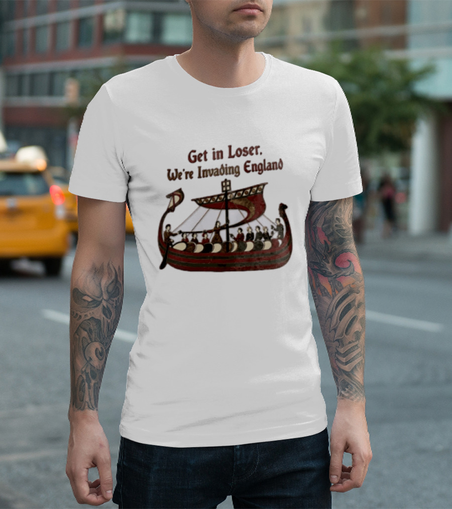 Get In Loser We're Invading England Viking Ship Tapestry T-Shirt