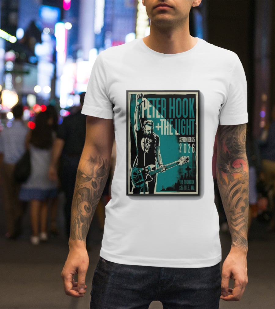 Peter Hook + The Light The Showbox Seattle WA September 25 2026 T-Shirt