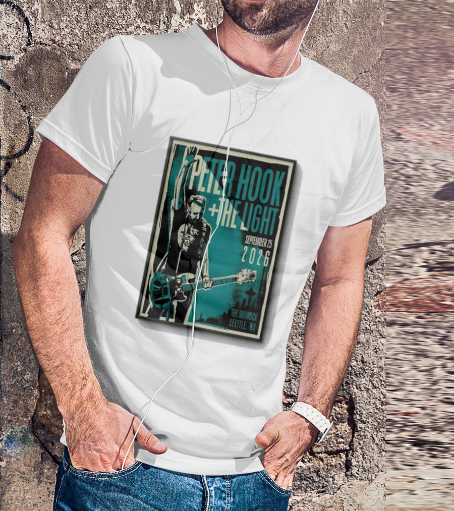 Peter Hook + The Light The Showbox Seattle WA September 25 2026 T-Shirt