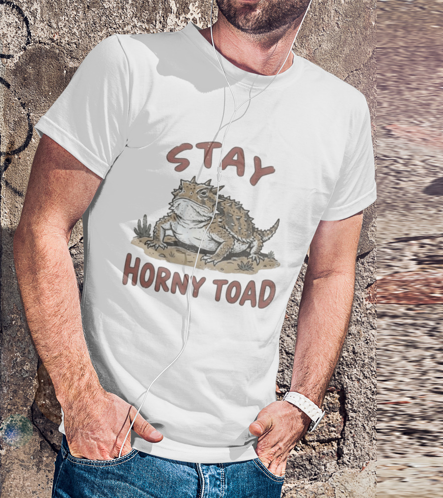 Stay Horny Toad Horned Lizard Desert Animal T-Shirt