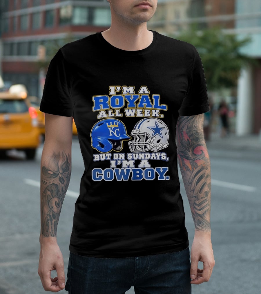 I'm A Royal All Week KC Helmet And Sundays Cowboy Star Helmet T-Shirt