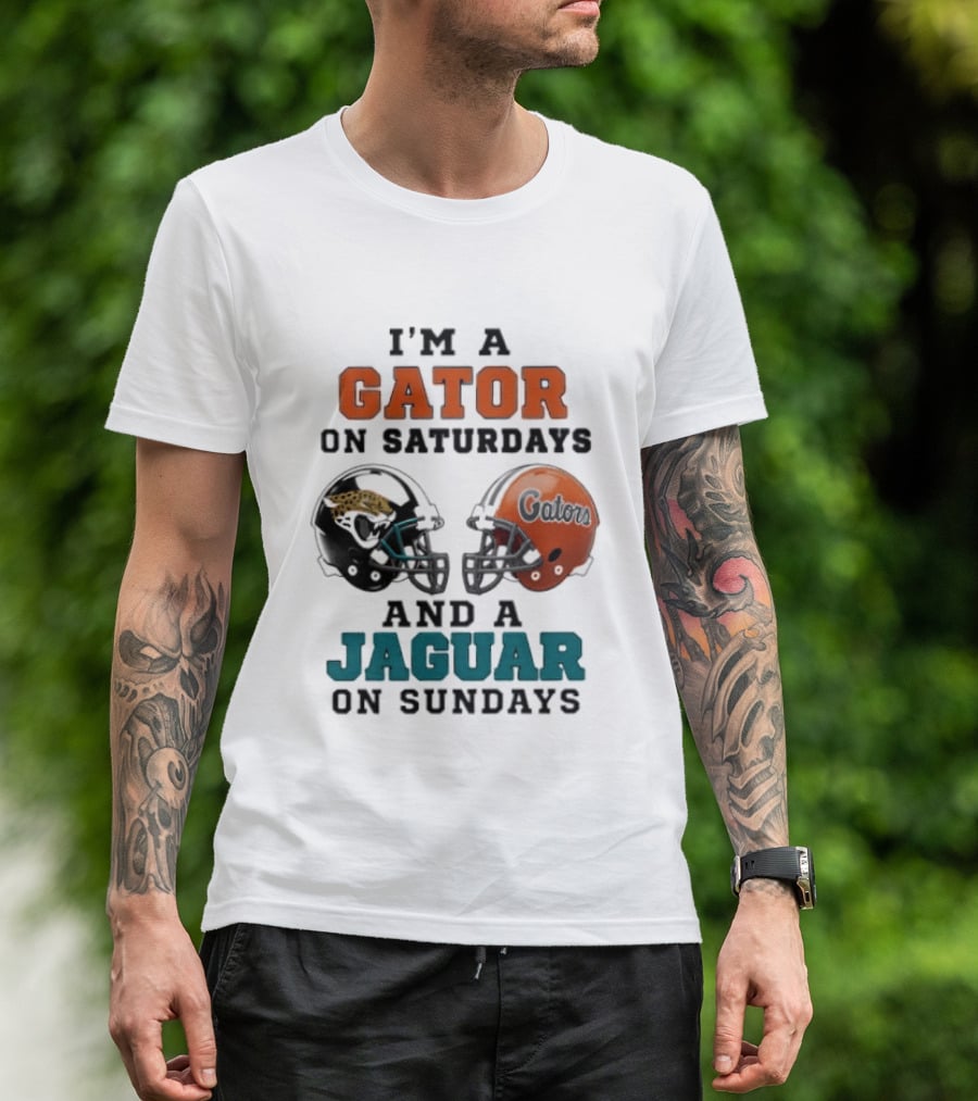 I'm A Gator On Saturdays And A Jaguar On Sundays Football Fan Phrase Helmet T-Shirt