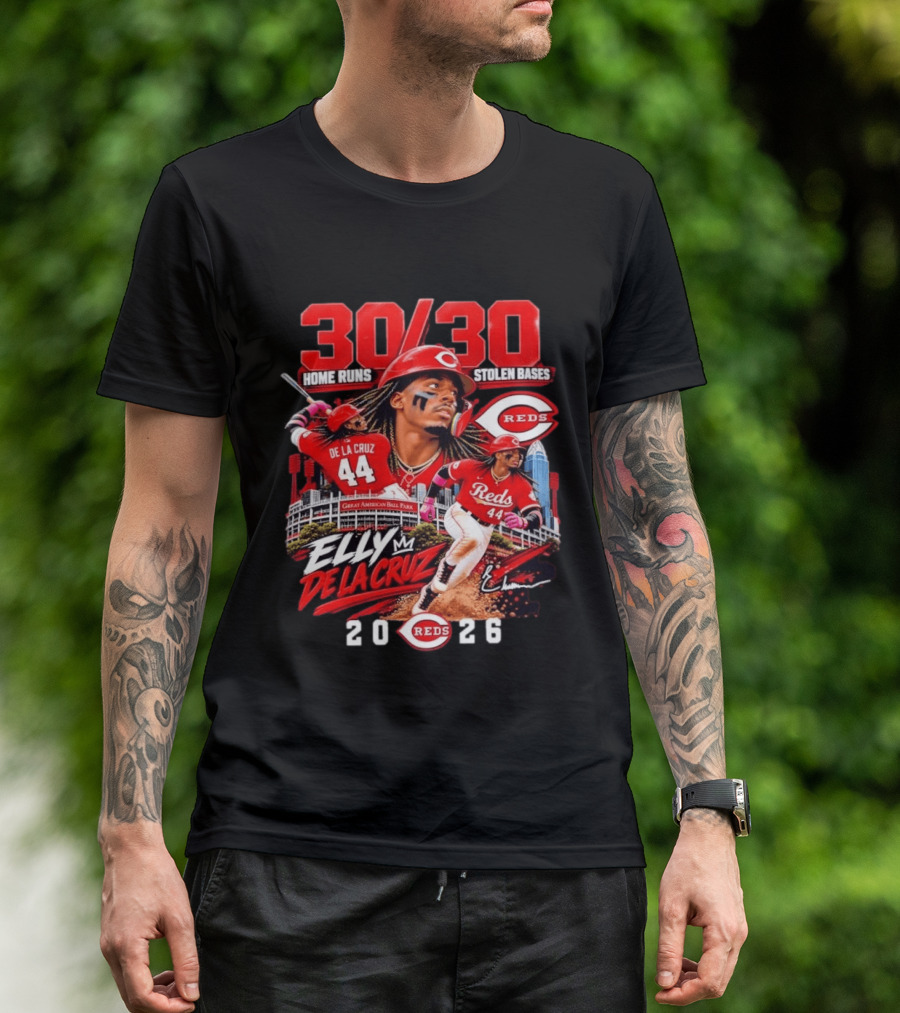 30 30 Home Runs Stolen Bases Elly De La Cruz Cincinnati Reds 44 Great American Ball Park 2026 T-Shirt