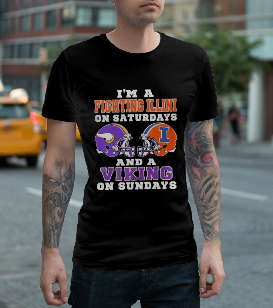 I'm A Fighting Illini On Saturdays Viking On Sundays Football Helmets T-Shirt