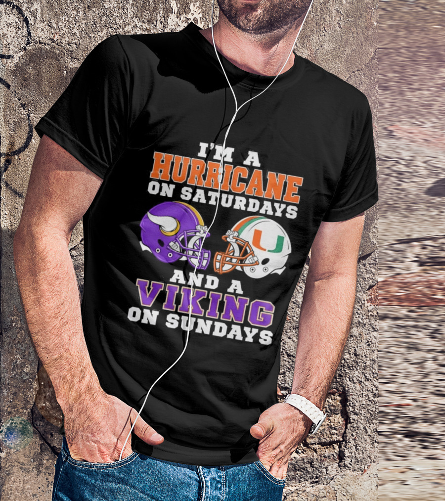 I'm A Hurricane On Saturdays And A Viking On Sundays Helmet Mindset T-Shirt