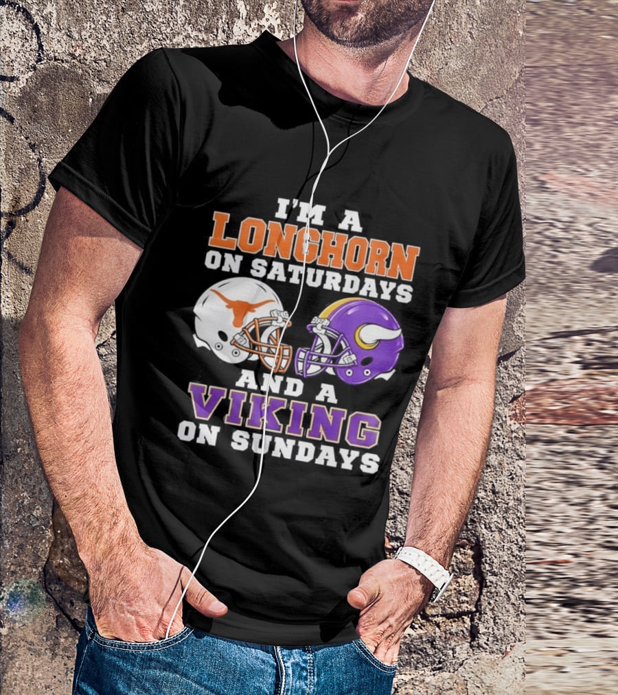 I'm A Longhorn On Saturdays And A Viking On Sundays Football Helmets T-Shirt