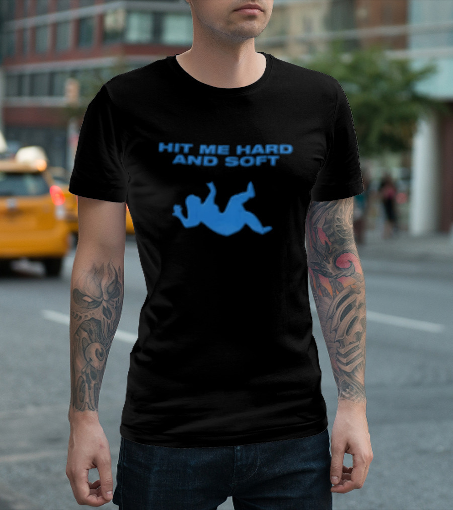 Hit Me Hard And Soft Blue Fallen Figure T-Shirt