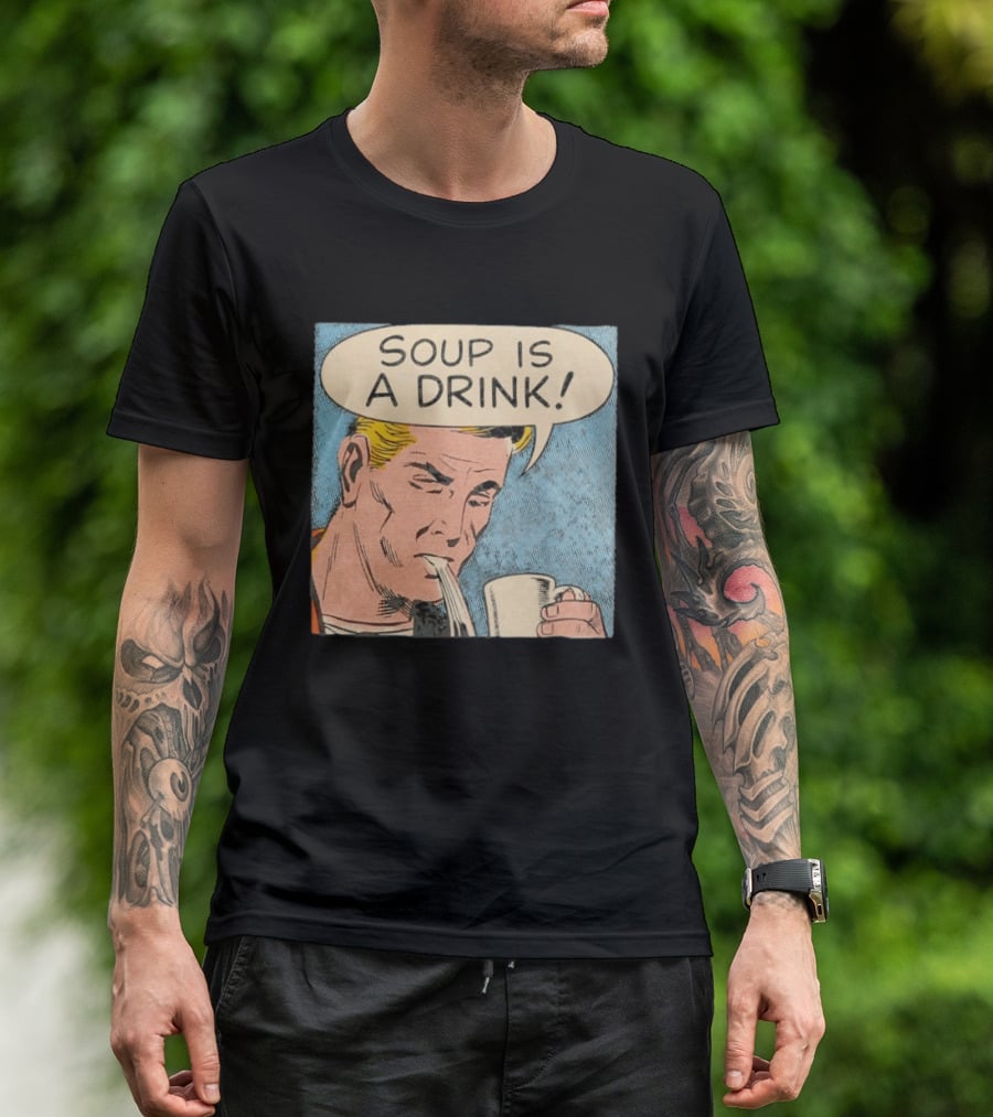 Soup Is A Drink Comic Panel T-Shirt