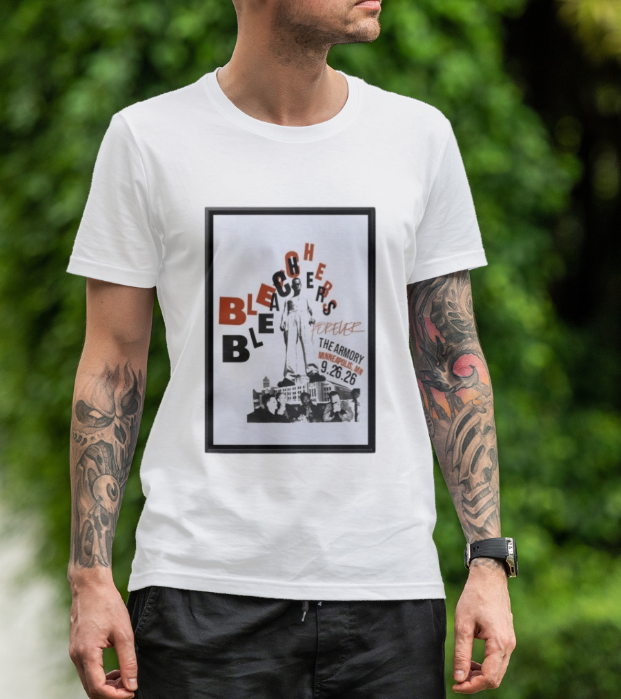 Original Bleachers Forever The Armory Minneapolis MN 9.26.26 T-Shirt