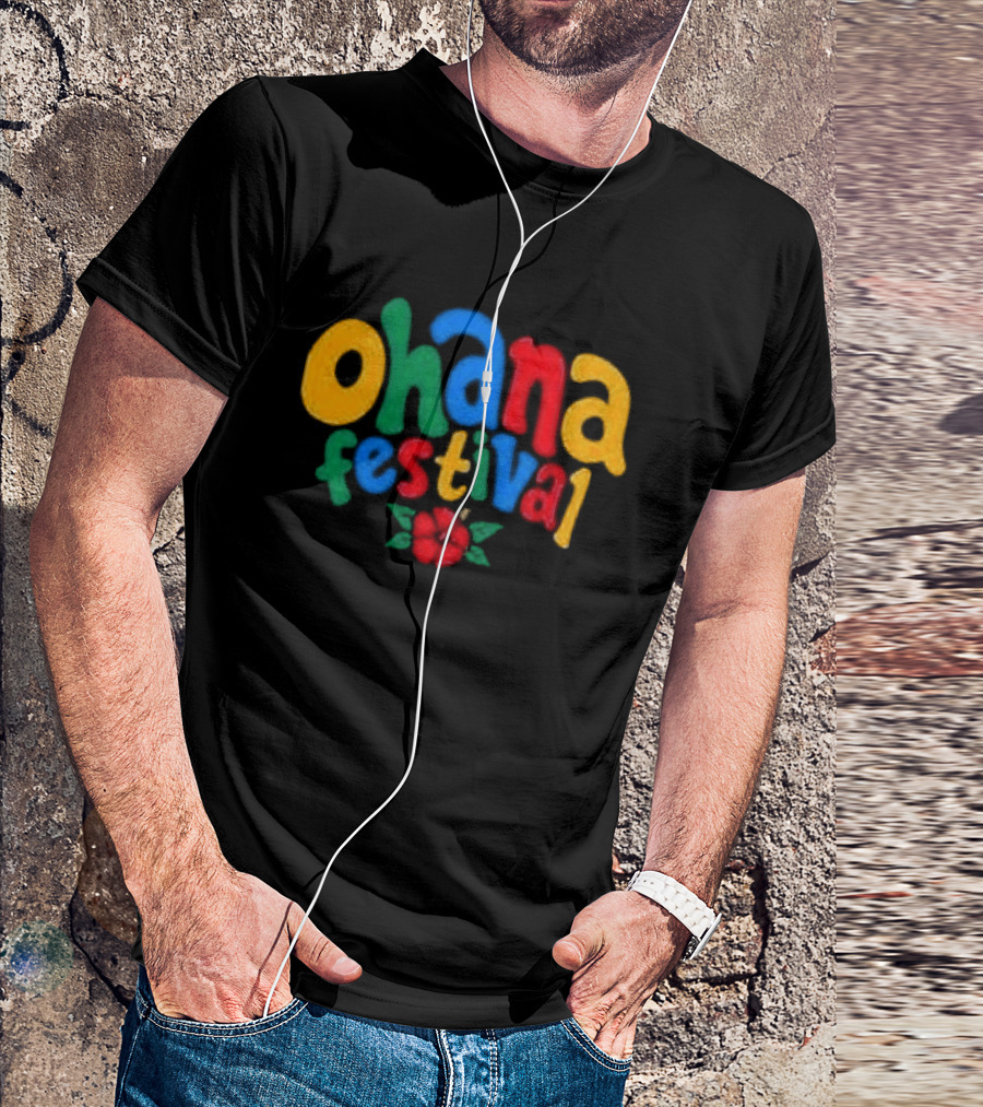 Ohana Festival Colorful Text With Flower T-Shirt