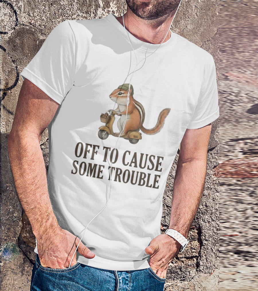 Chipmunk Riding A Scooter Off To Cause Some Trouble T-Shirt