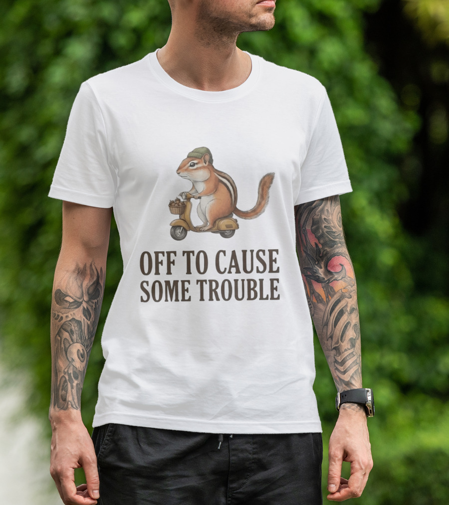 Chipmunk Riding A Scooter Off To Cause Some Trouble T-Shirt