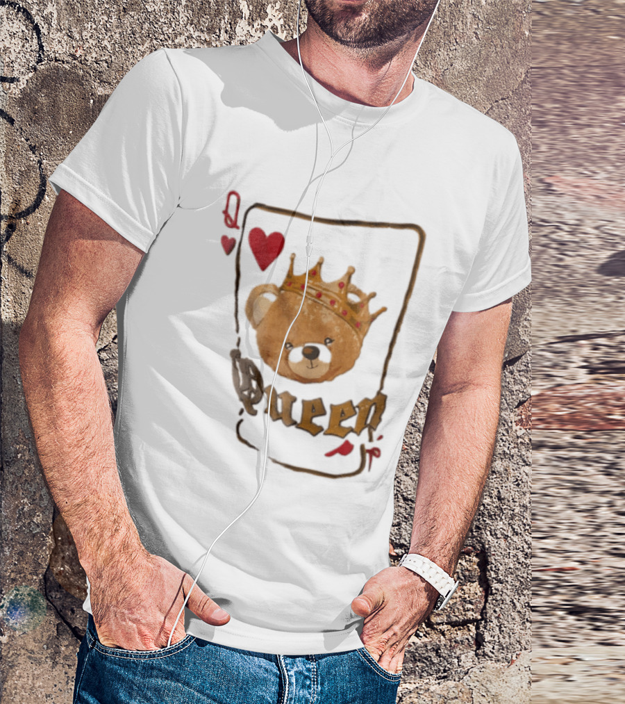Queen Of Hearts Teddy Bear Crown Royalty T-Shirt