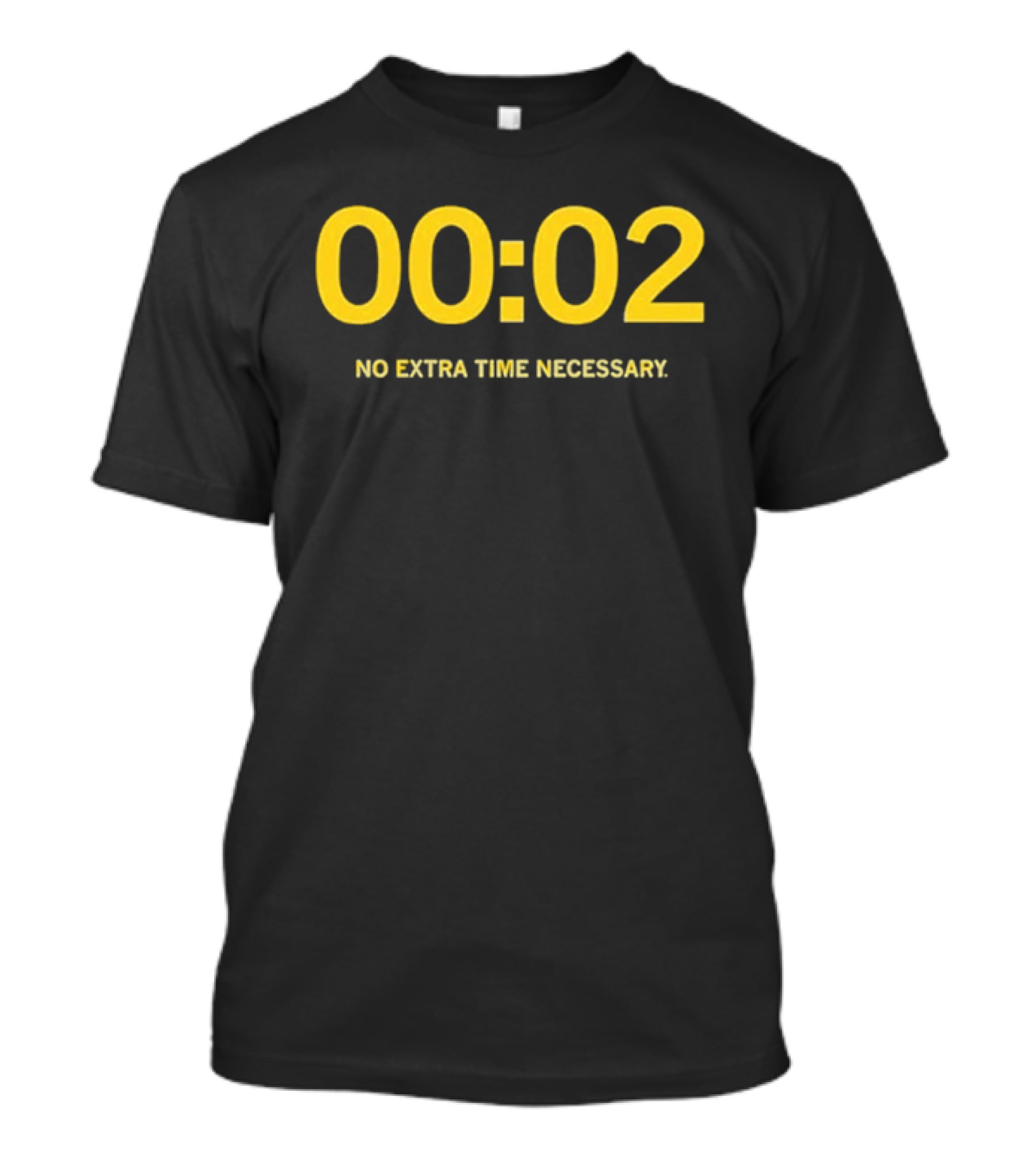 00 02 No Extra Time Necessary Countdown Timer T-Shirt