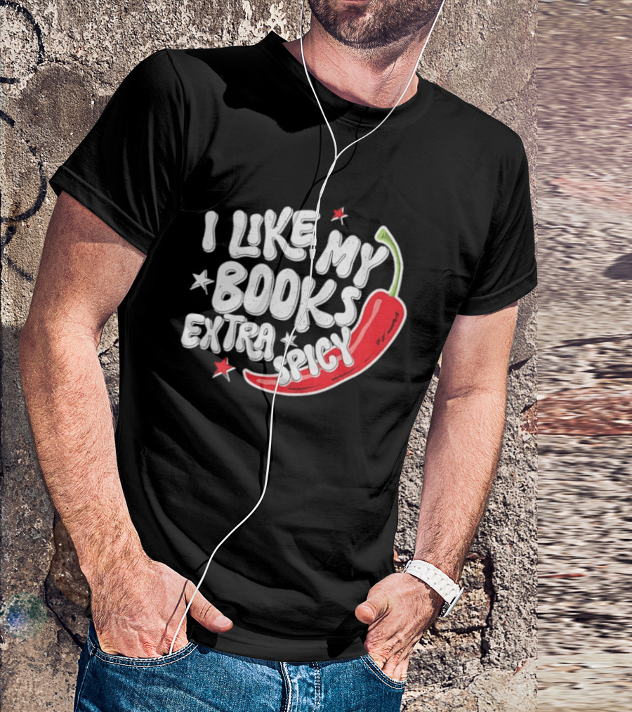 I Like My Books Extra Spicy Pepper Stars T-Shirt