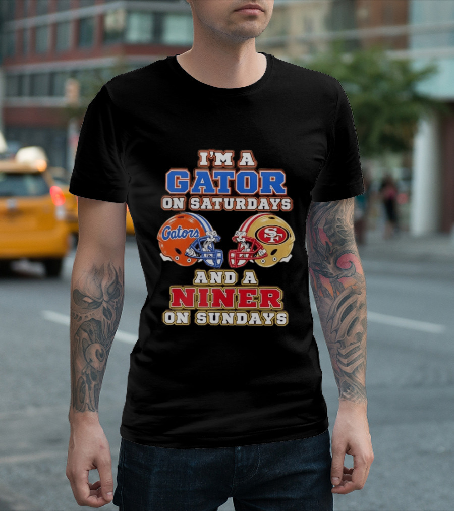 I'm A Gator On Saturdays And Niner On Sundays Gators Helmet 49ers Helmet T-Shirt