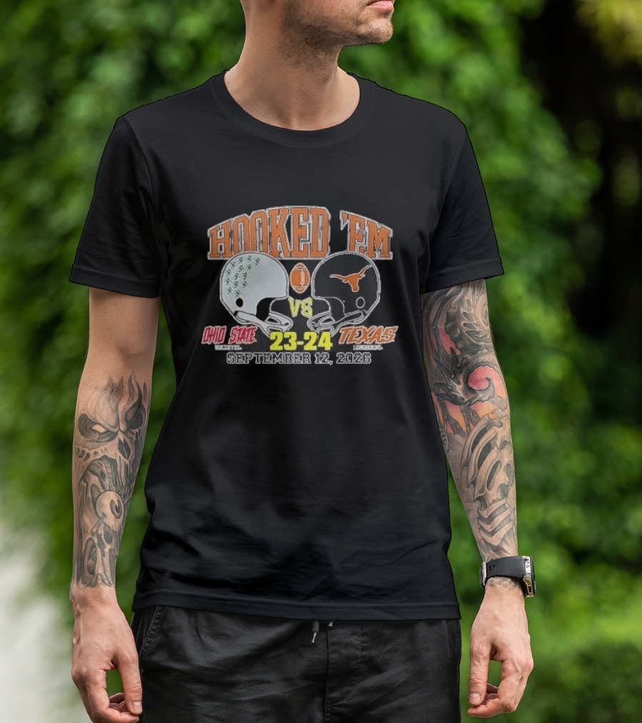 HOOKED 'EM Ohio State Buckeyes Vs Texas Longhorns 23 24 September 12 2026 T-Shirt