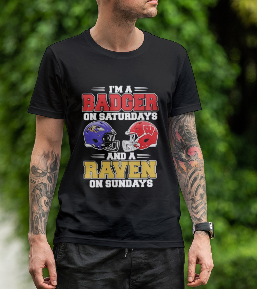 Wisconsin Badgers Saturdays Baltimore Raven Sundays Football Helmets Fan Gear T-Shirt