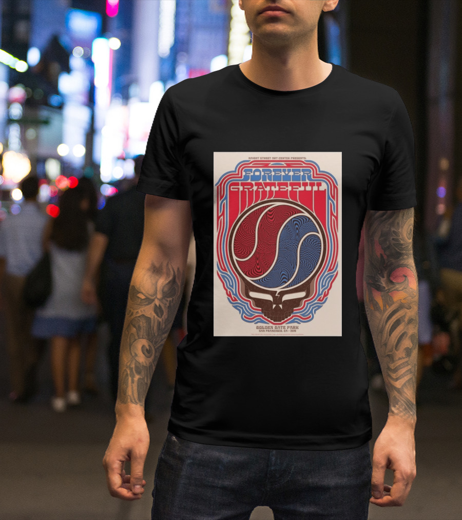 Forever Grateful Haight Street Art Center Golden Gate Park San Francisco CA 2026 T-Shirt