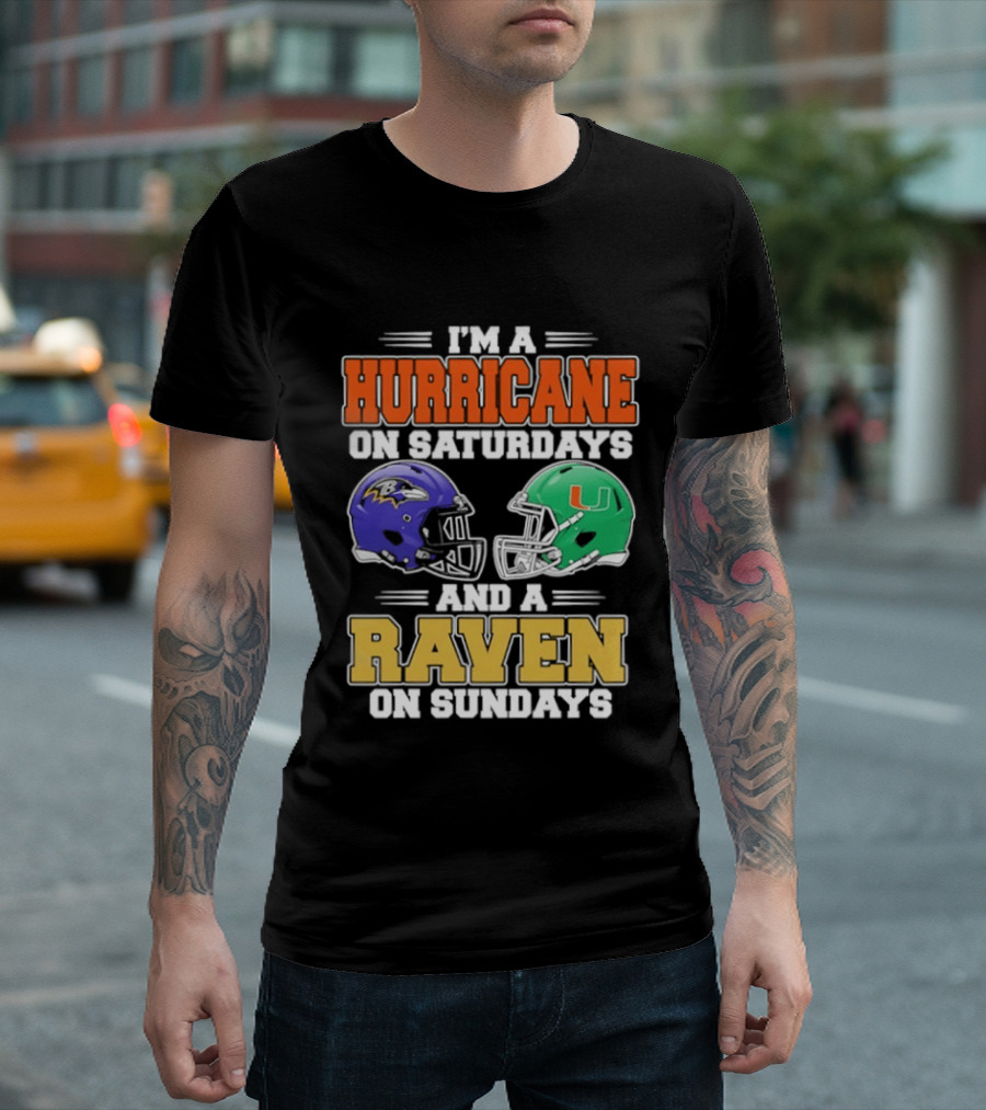 I'm A Hurricane On Saturdays And A Raven On Sundays Football Helmets T-Shirt