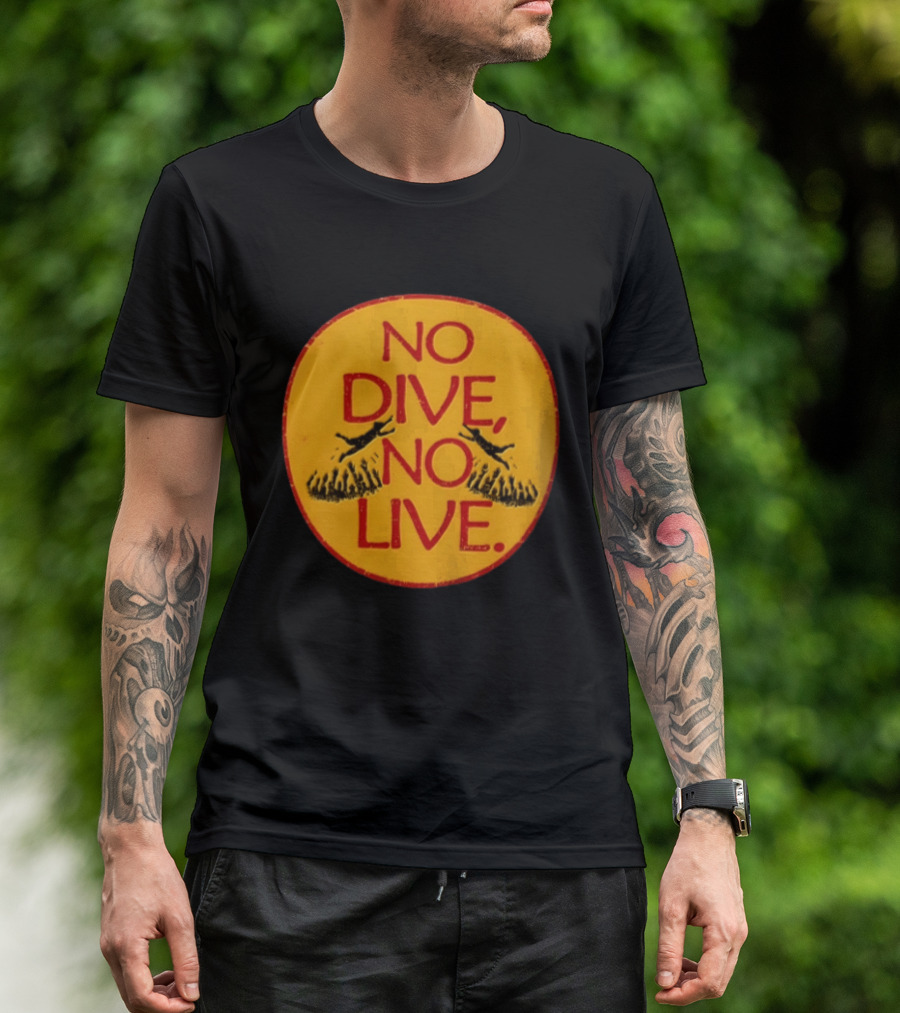 No Dive No Live Vintage Scuba Diving T-Shirt